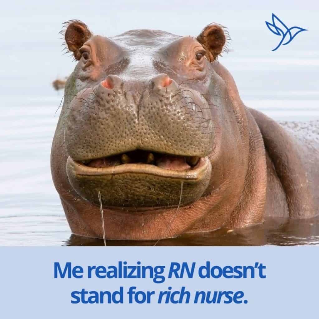 Nursing meme #8: "Me realizing RN doesn't stand for rich nurse"